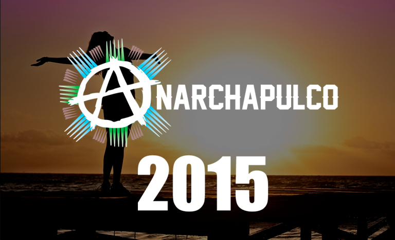 Anarchapulco Replay 2015