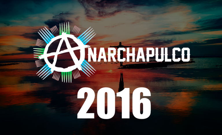 Anarchapulco Replay 2016