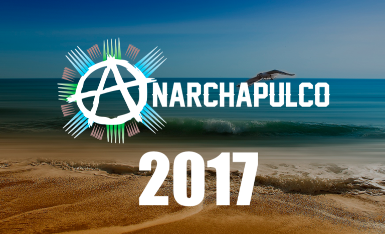 Anarchapulco Replay 2017