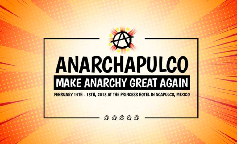 Anarchapulco Replay 2018